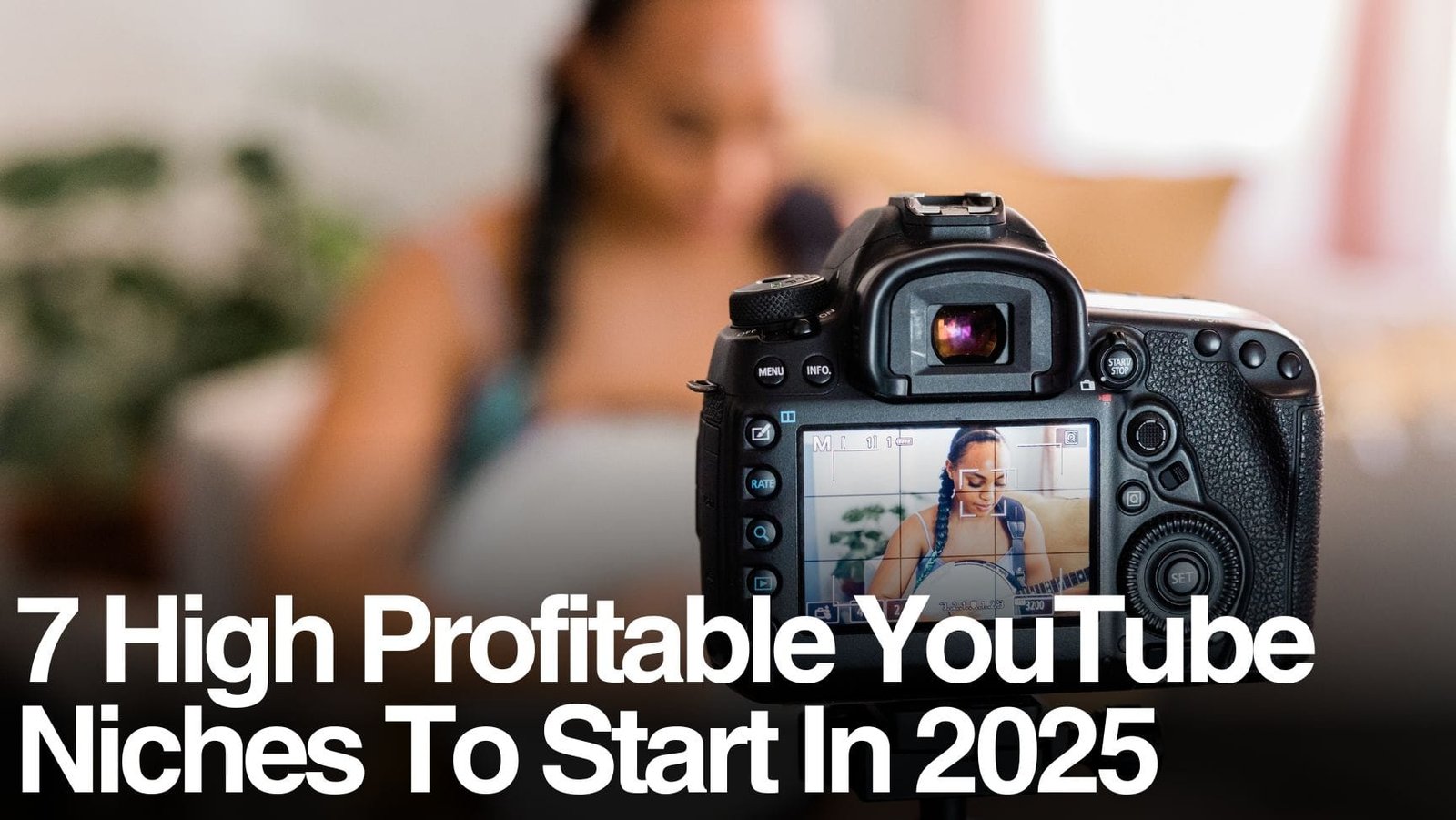 7 High Profitable YouTube Niches to Start in 2025 for Significant Earnings 4 7 High Profitable YouTube Niches To Start In 2025