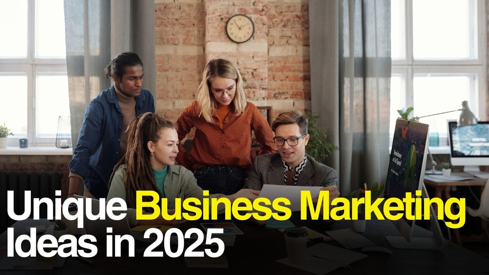15 Unique Business Marketing Ideas in 2025 to Reach Your Goals 4 Unique Business Marketing Ideas in 2025