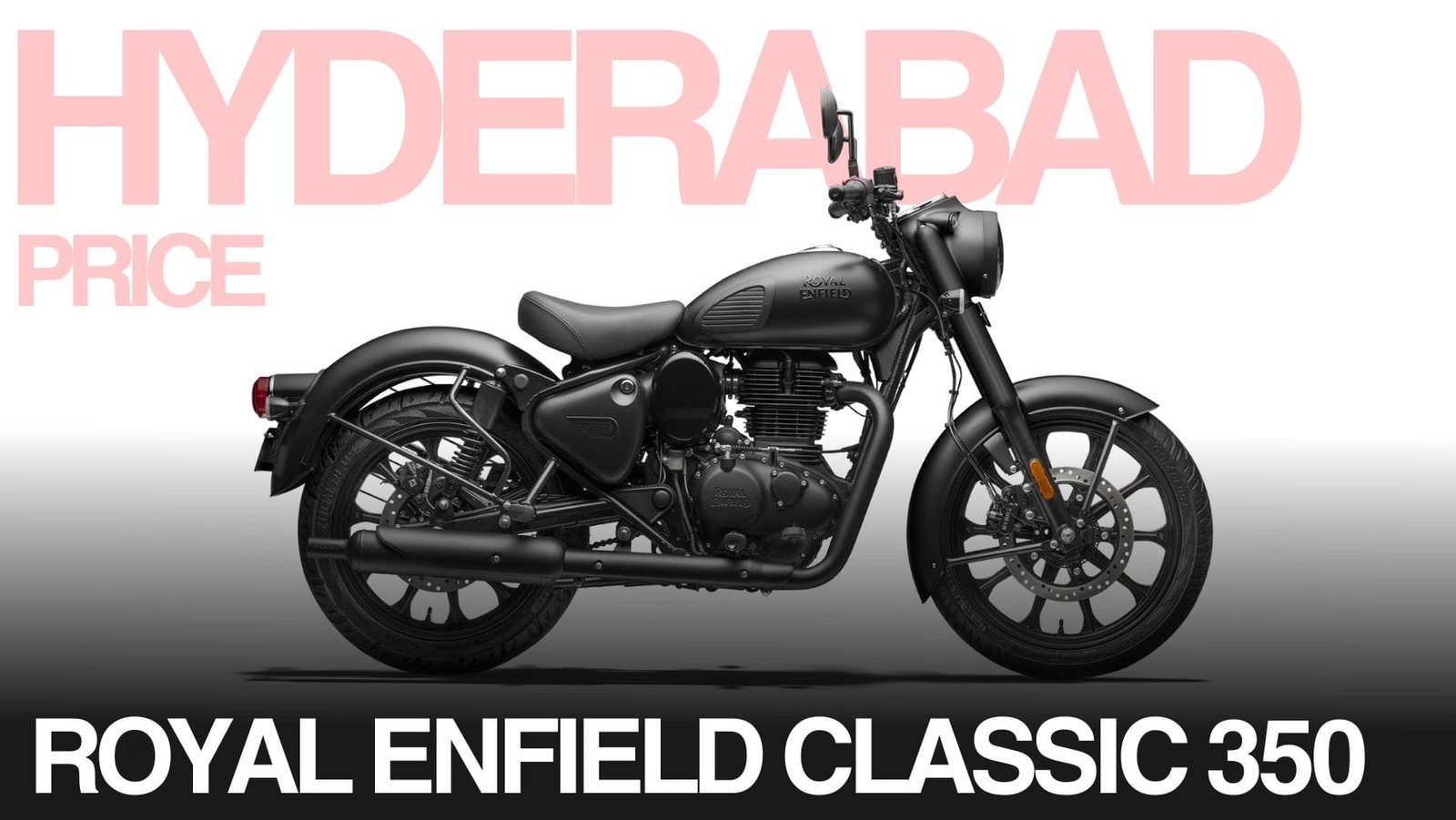 Royal Enfield classic 350 price in Hyderabad, పూర్తిగా వివరమైన గైడ్ 4 Royal Enfield Classic 350 Price In Hyderabad
