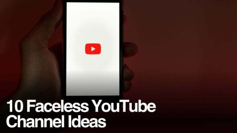 10 Faceless YouTube Channel Ideas