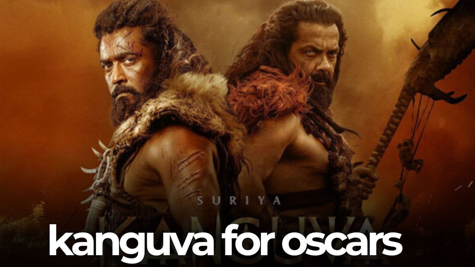 Kanguva Joins the Oscars Race - actor suriya's film 4 Kanguva Joins the Oscars Race