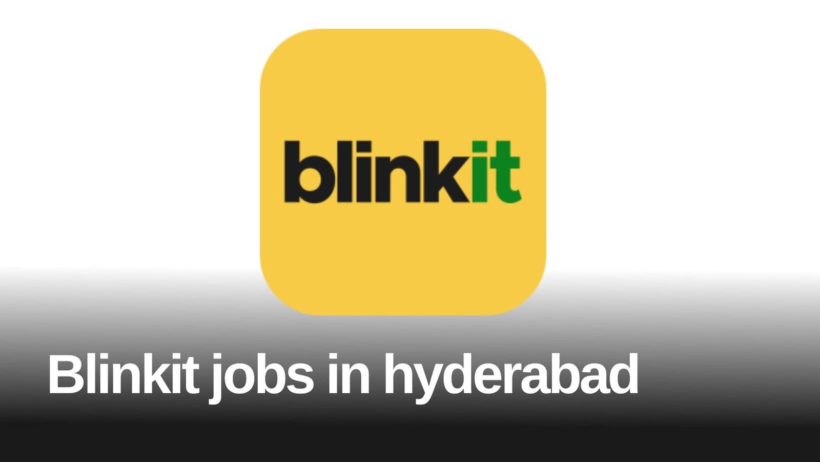 jobs in blinkit