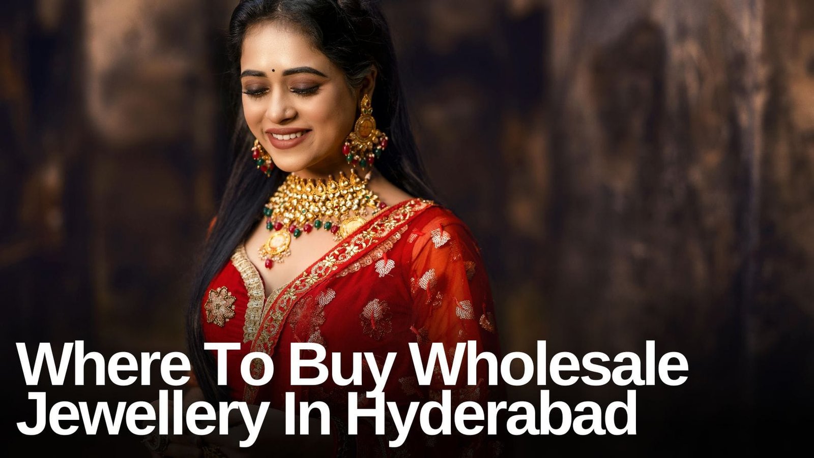 Where To Buy Wholesale Jewellery In Hyderabad